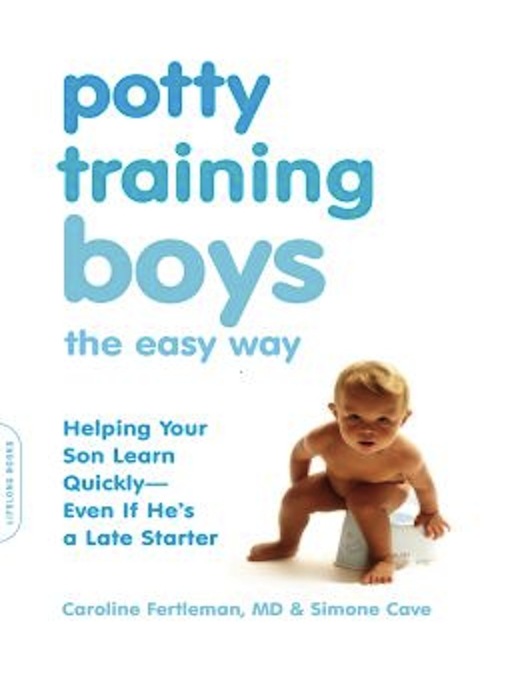 Title details for Potty Training Boys the Easy Way by Caroline Fertleman - Wait list